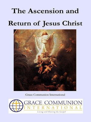 cover image of The Ascension and Return of Jesus Christ